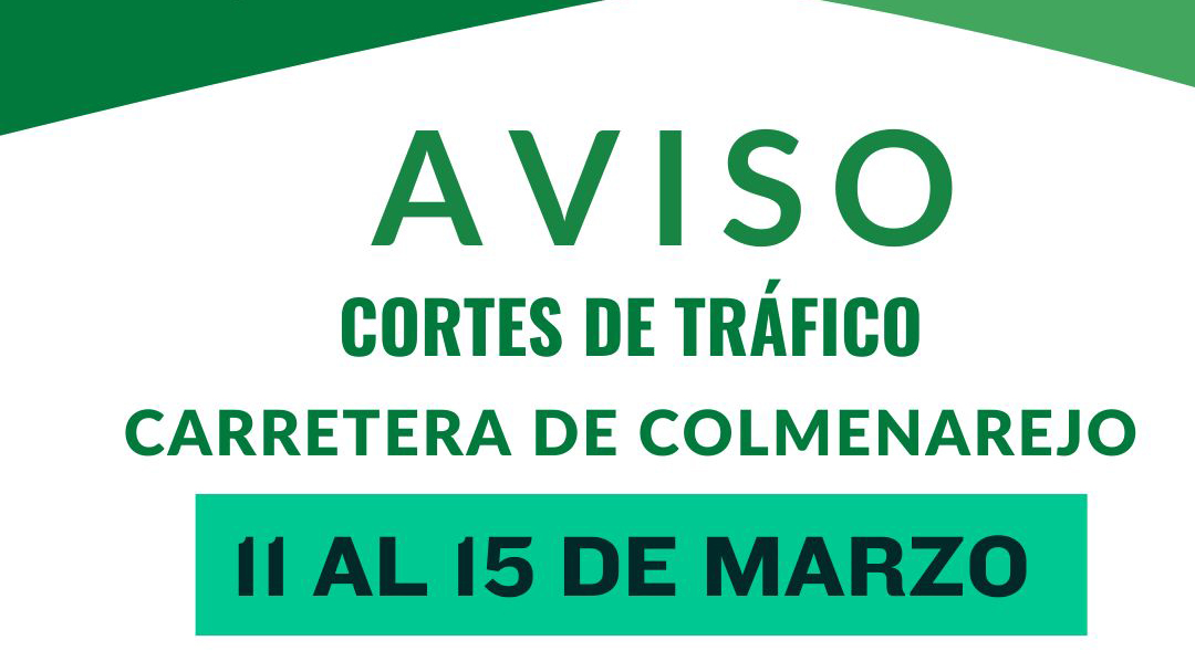 Interrupción de Tráfico Programada en la Carretera de Colmenarejo del 11 al 15 de marzo: Avance precautorio