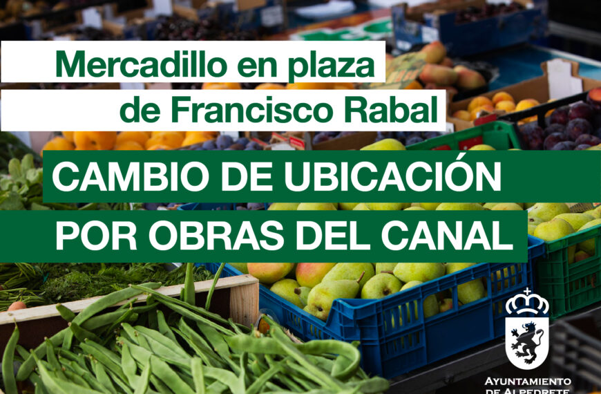 El mercadillo de la plaza de Francisco Rabal se traslada por obras del Canal