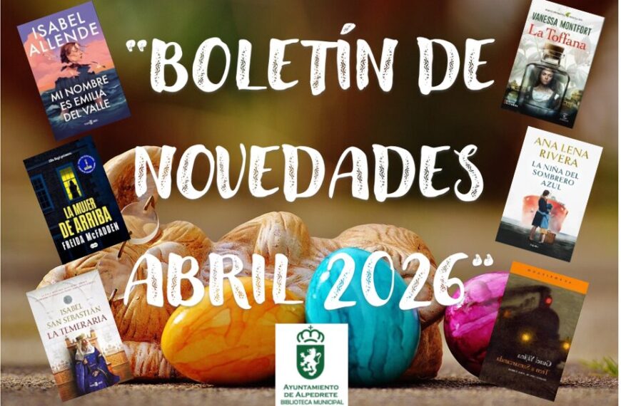 Novedades de abril 2026: descubre los nuevos libros en la Biblioteca Municipal