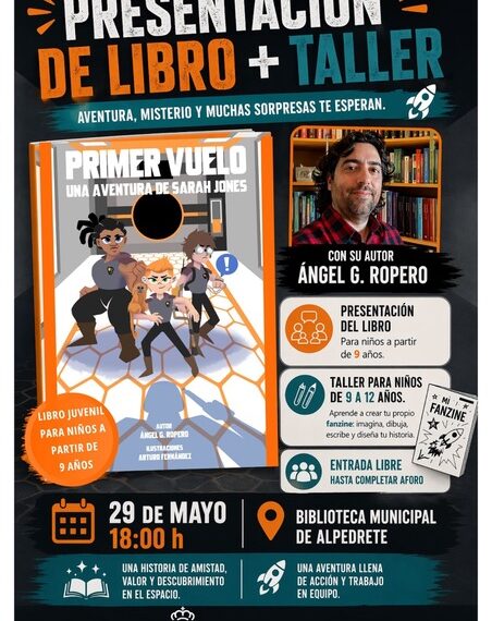 Presentación del libro «Primer vuelo, una aventura de Sarah Jones» y taller exclusivo con la autora
